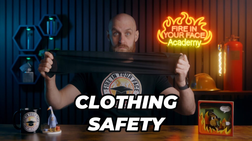 Clothing safety for fire manipulation — Safety Course