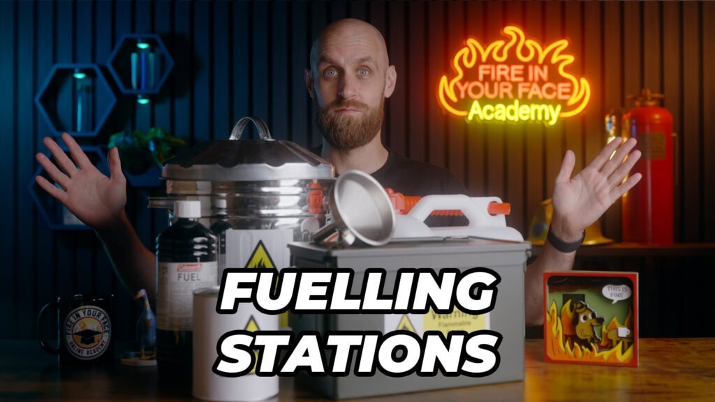 Setting up fuelling stations for fire manipulation — Safety Course